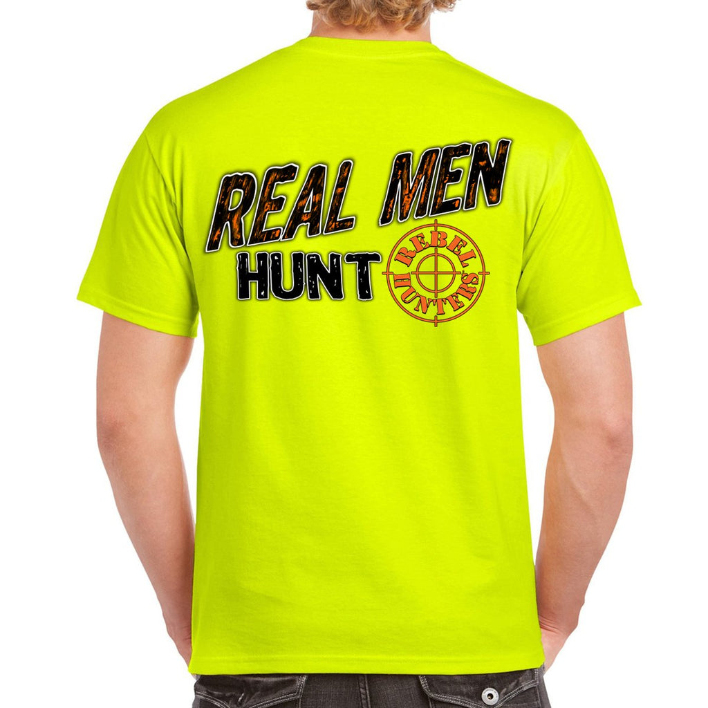 Rebel Hunters Real Men Hunt T-Shirt