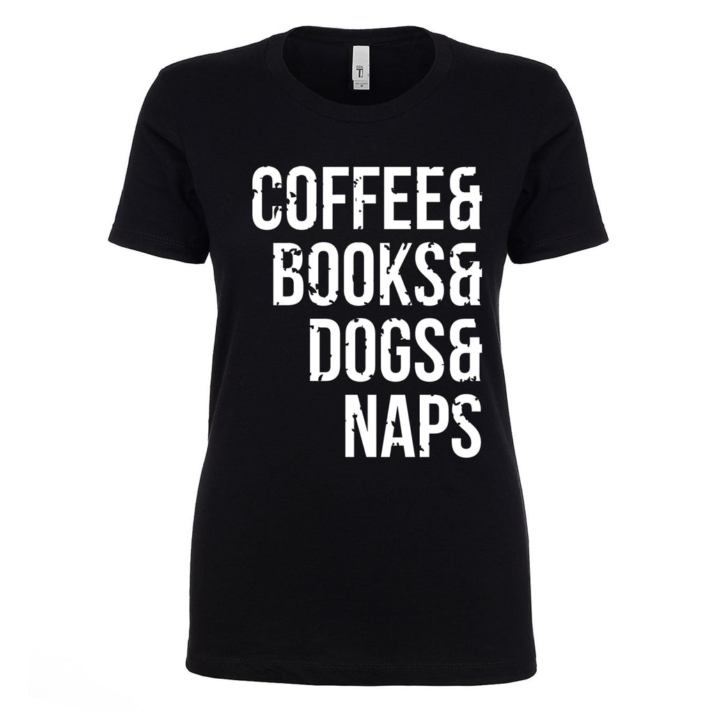 Coffee, Books, Dogs, & Naps T-Shirt