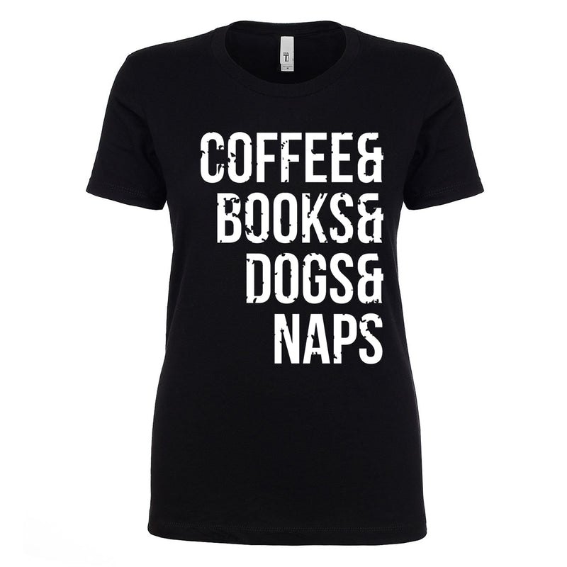 Coffee, Books, Dogs, & Naps T-Shirt